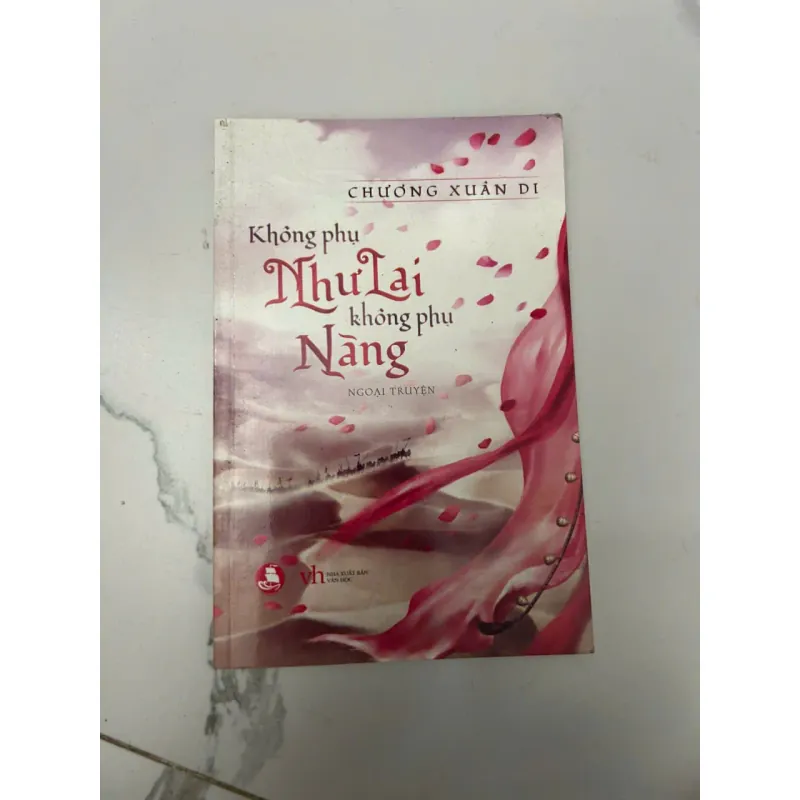 Không phụ Như Lai, không phụ Nàng – Chương Xuân Di 609792