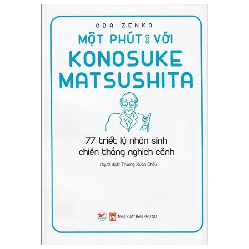 Một Phút Với Konosuke Matsushita - Oda Zenko 295933