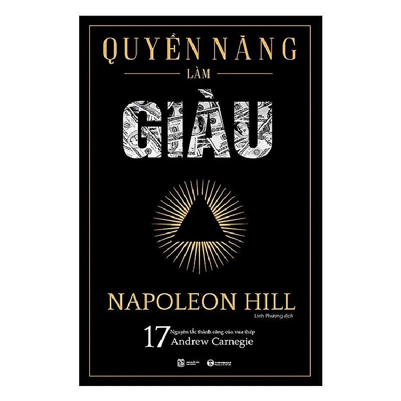 Quyền năng làm giàu - Napoleon Hill 2017 New 100% HCM.PO 28833