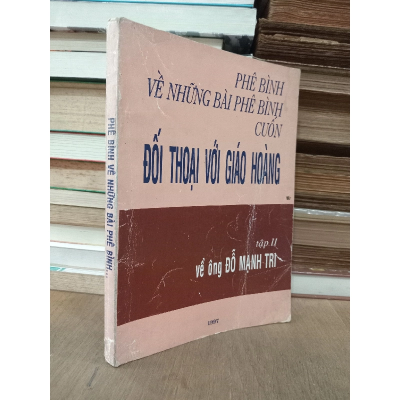 Phê bình về những bài phê bình cuốn Đối thoại với Giáo hoàng 748855