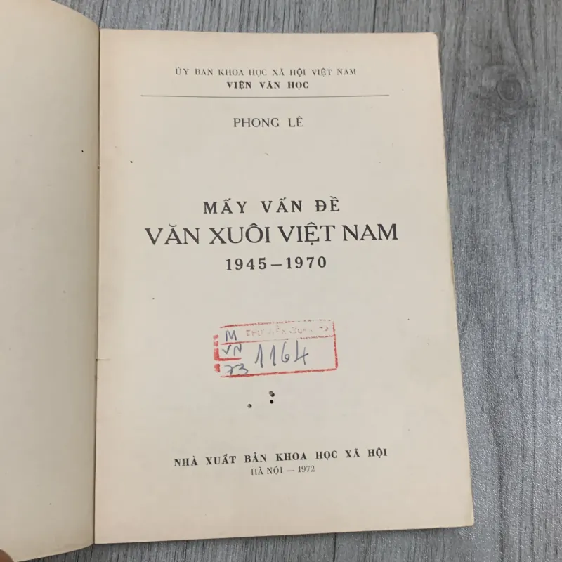 Mấy vấn đề văn xuôi việt nam 1045 1970 - phong lê. 10a2 1025696