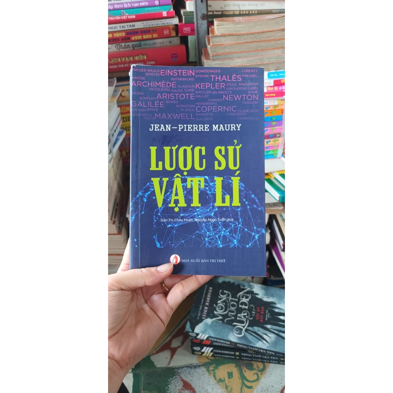Lược Sử Vật Lý - Jean Pierre Maury 470590