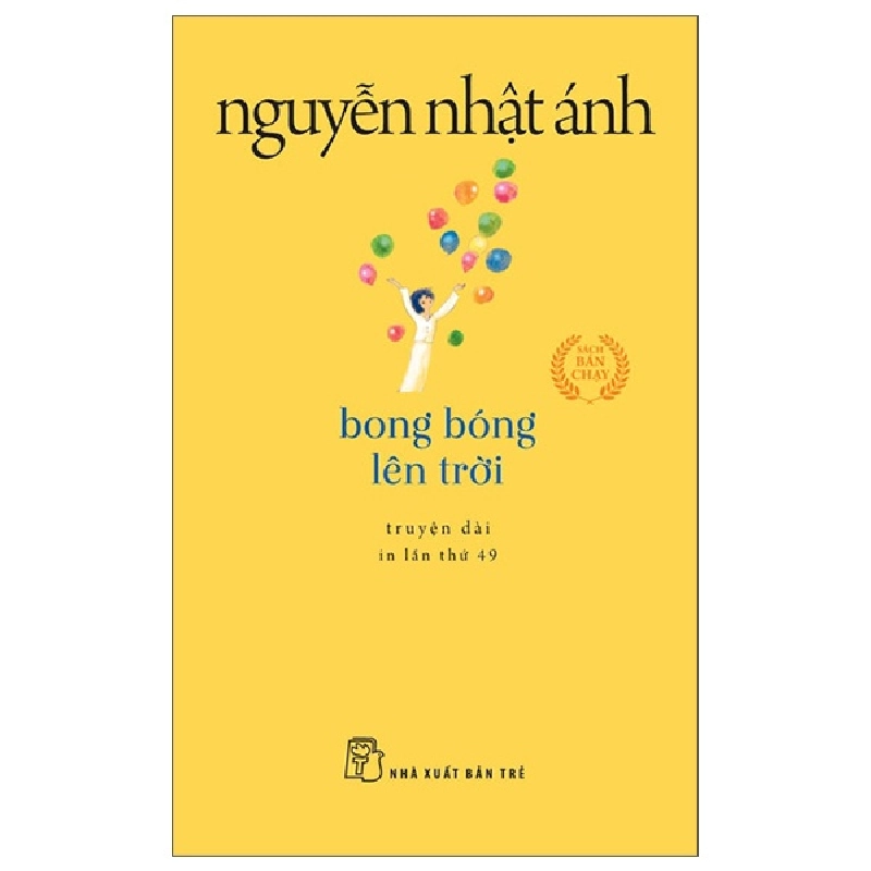 Bong Bóng Lên Trời (Khổ Nhỏ) - Nguyễn Nhật Ánh (Mới 100%) Tiểu thuyết, NXB Trẻ - SÁCH ĐẠI HỌC 491699
