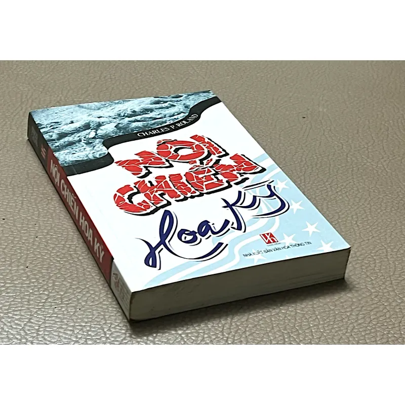 NỘI CHIẾN HOA KỲ - Tác giả CHARLES P. ROLAND 1046015