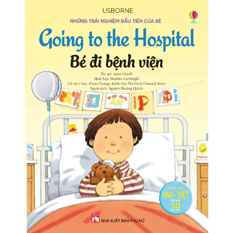 Những trải nghiệm đầu tiên của bé - Bé đi bệnh viện (Song ngữ) - Anna Civardi Sách mẹ và bé STB0302 909336