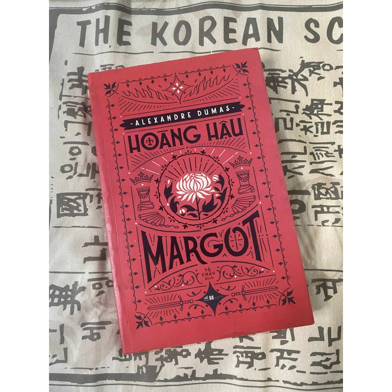 Hoàng Hậu Margot - Alexandre Dumas 550502