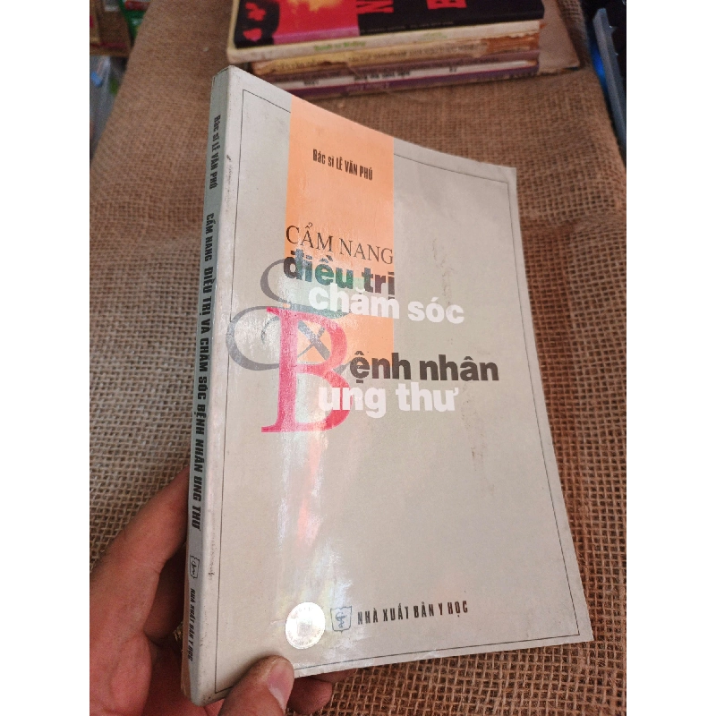 CẨM NANG ĐIỀU TRỊ VÀ CHĂM SÓC BỆNH NHÂN UNG THƯ 2004 mới 80% ố(Sách Y học - Sức khỏe - Thể thao) HLSC2404 1028513