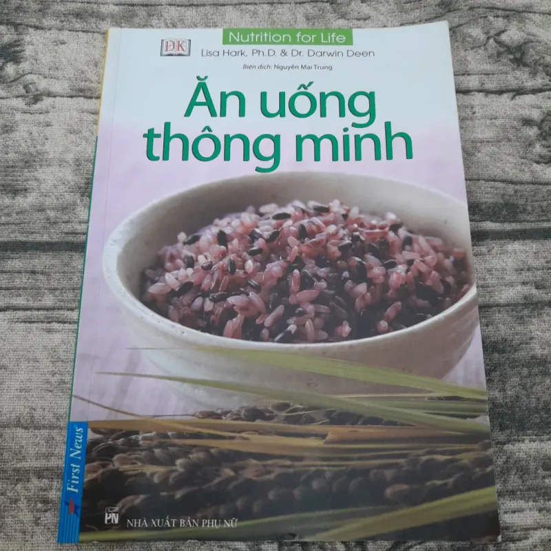 ĂN UỐNG thông minh- Tiến sỹ Lisa Hark và Darwin Deen 782761
