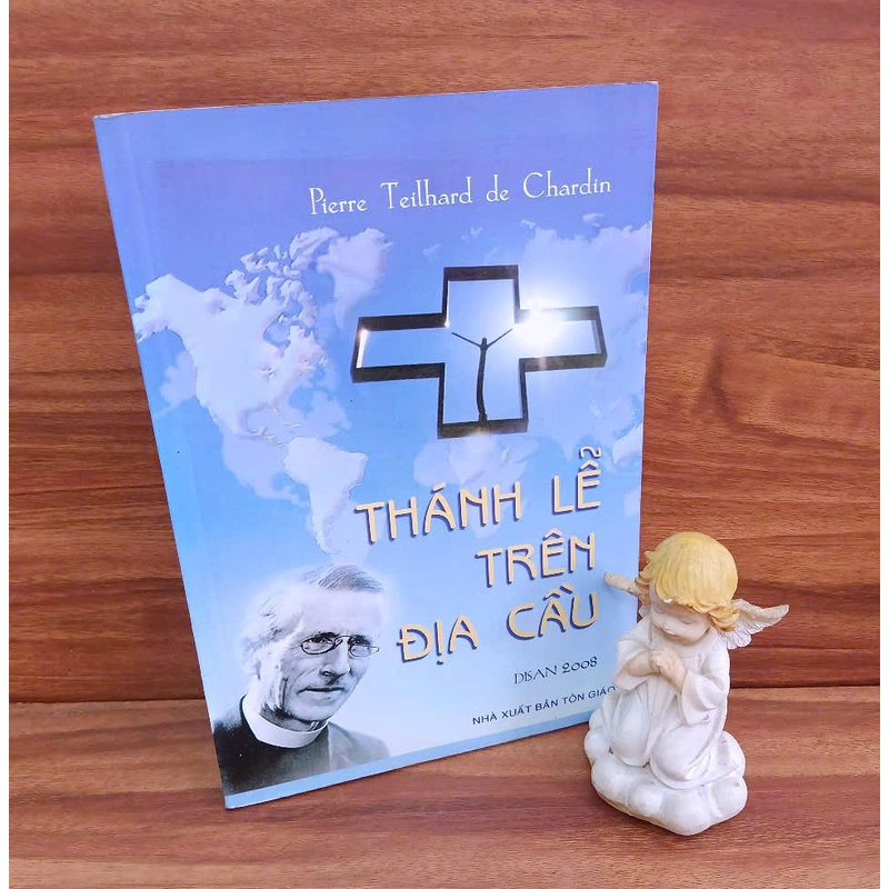 Thánh Lễ Trên Địa Cầu - Pierre Teilhard de Chardin 332641