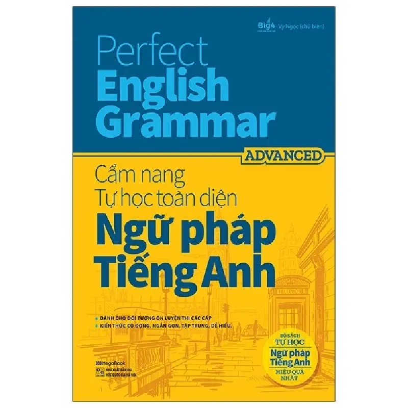 Perfect English Grammar - Cẩm Nang Tự Học Toàn Diện Ngữ Pháp Tiếng Anh - Advanced - Vy Ngọc 402629