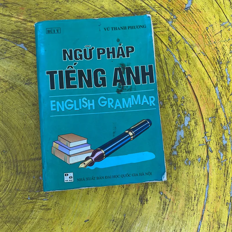 NGỮ PHÁP TIẾNG ANH-ENGLISH GRAMMAR- BÙI Ý- VŨ THANH PHƯƠNG 737027