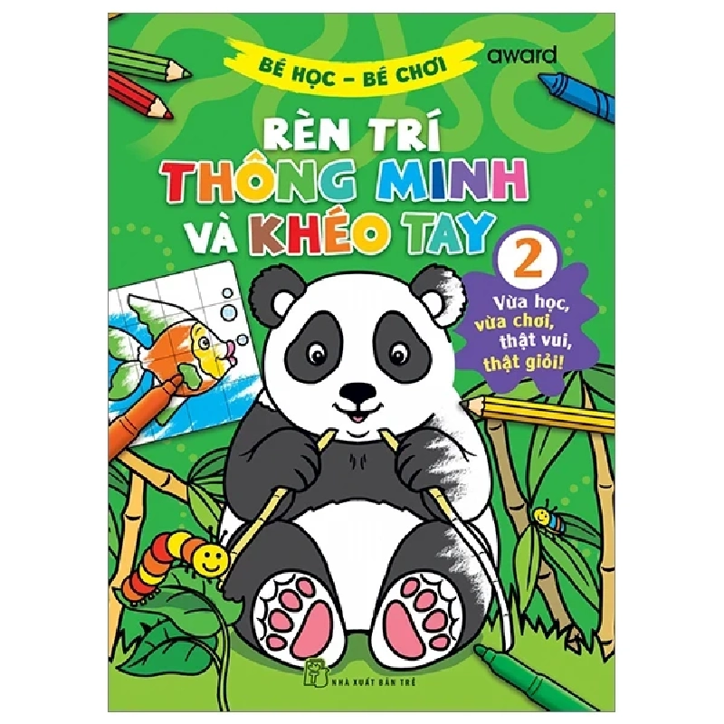 Bé Học-Bé Chơi - Rèn Trí Thông Minh Và Khéo Tay 2 - Award (Mới 100%) Tô màu, luyện chữ, NXB Trẻ - SÁCH ĐẠI HỌC 485943