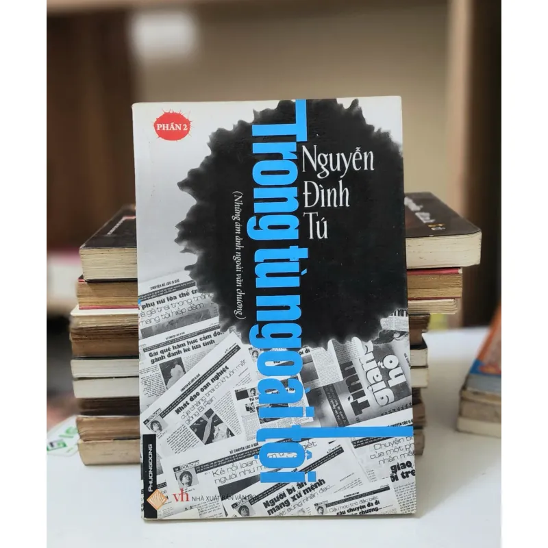 TRONG TÙ NGOÀI TỘI - Nguyễn Đình Tú  933079