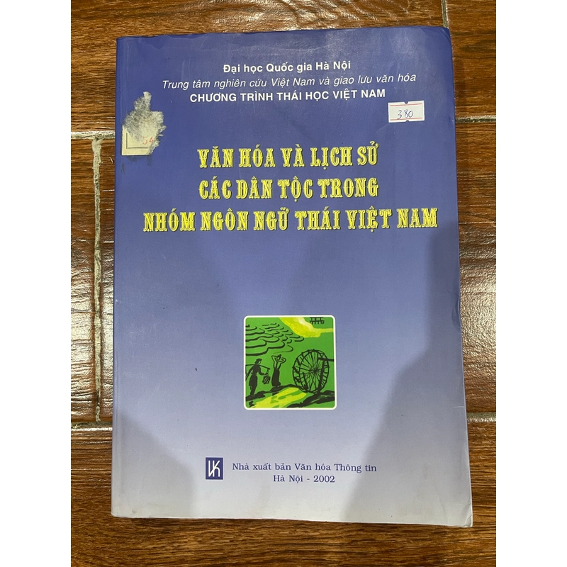Văn hóa và lịch sử các dân tộc trong nhóm ngôn ngữ Thái Việt Nam (6) 538887