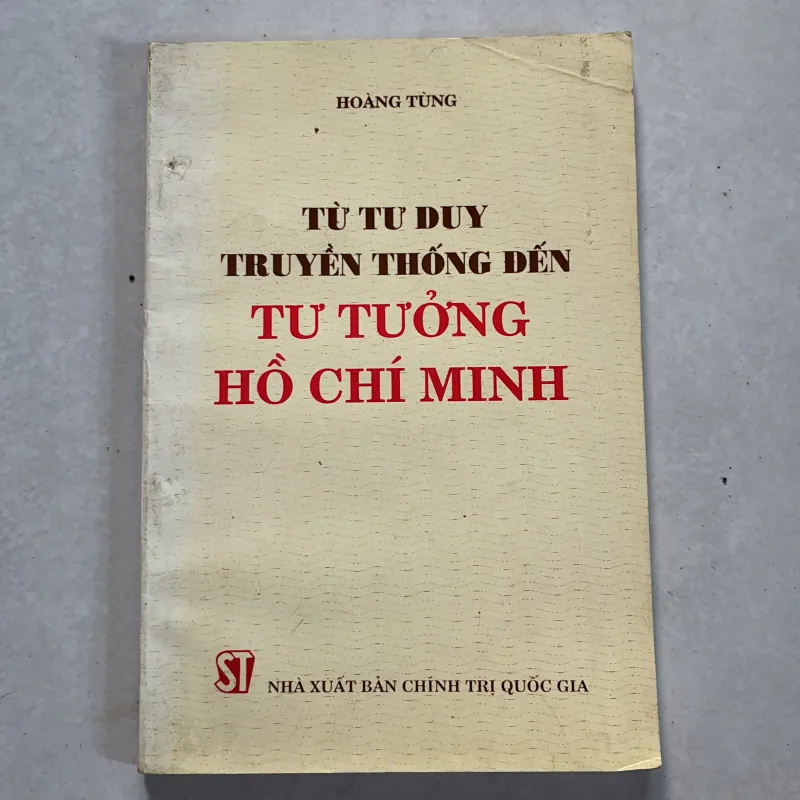 Từ tư duy truyền thống đến tư tưởng Hồ Chí Minh 800631