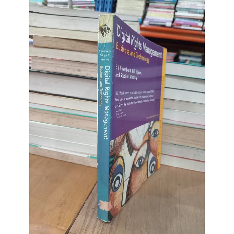 Digital rights management: Business and Technology - Bill Rosenblatt, Bill Trippe, Stephen Mooney 702572