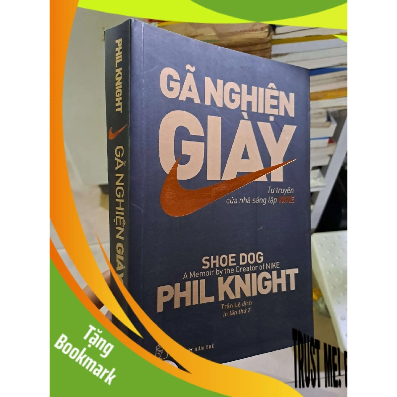 (TẶNG BOOKMARK) Gã nghiện giày Phil Knight mới 80% ố vàng 2019 KỸ NĂNG RBK2908 943972