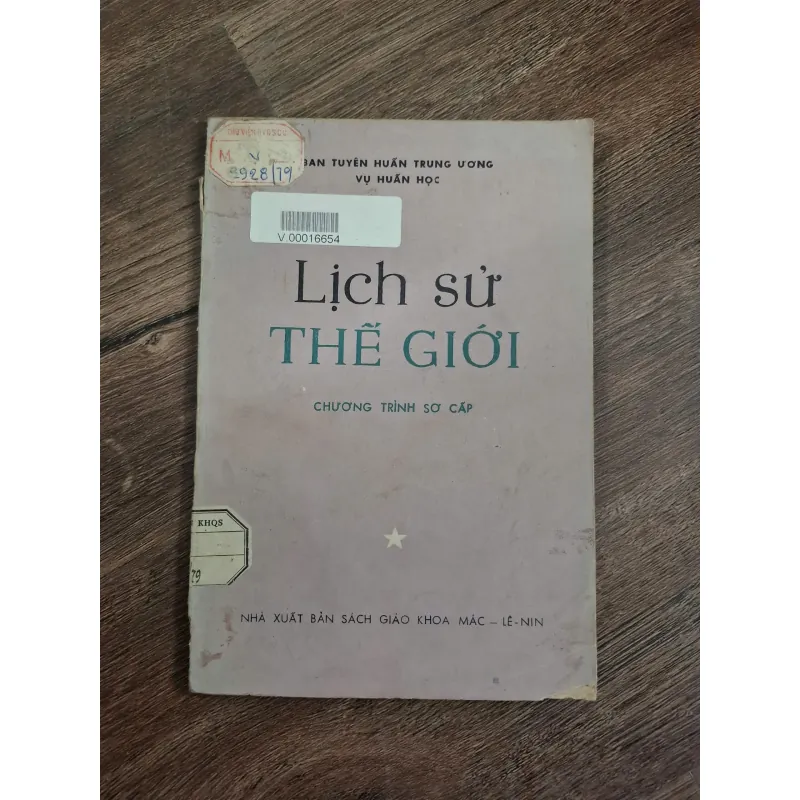 LỊCH SỬ THẾ GIỚI (CHƯƠNG TRÌNH SƠ CẤP) - BAN TUYÊN HUẤN TRUNG ƯƠNG VỤ HUẤN HỌC 726204