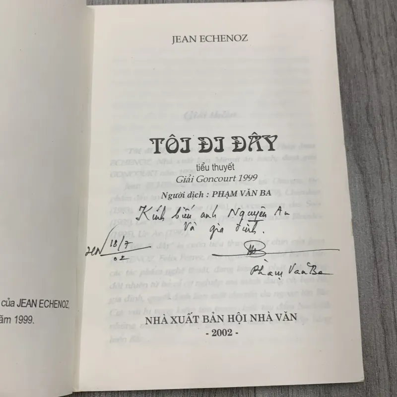 Tôi đi đây - jean echenoz. Có chữ ký tặng của dịch giả. 10b2 1026348