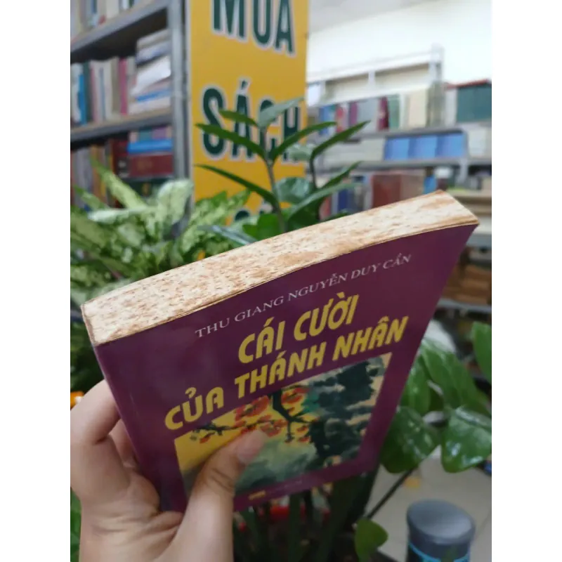 CÁI CƯỜI CỦA THÁNH NHÂN - THU GIANG NGUYỄN DUY CẦN 1036610