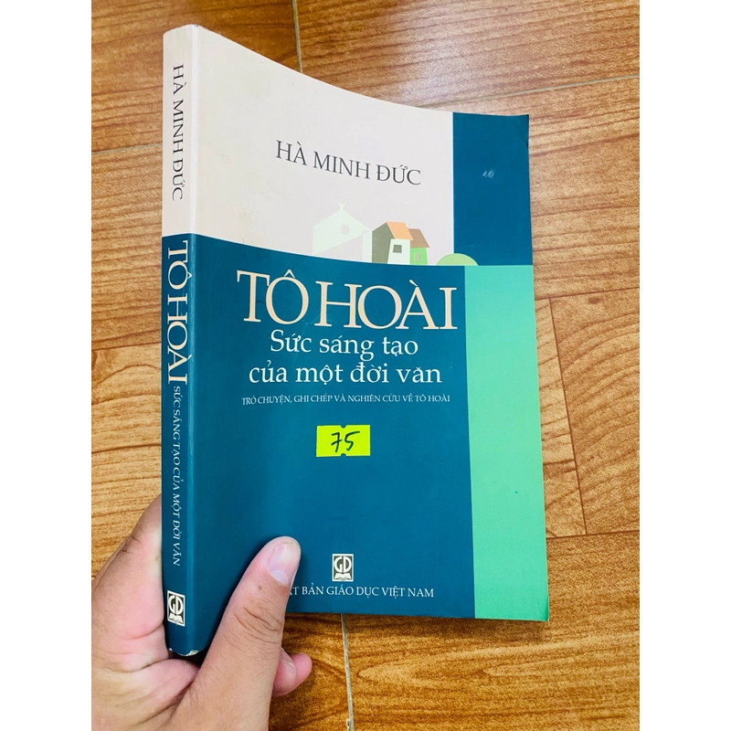TÔ HOÀI SỨC SÁNG TẠO CỦA MỘT ĐỜI VĂN  508218