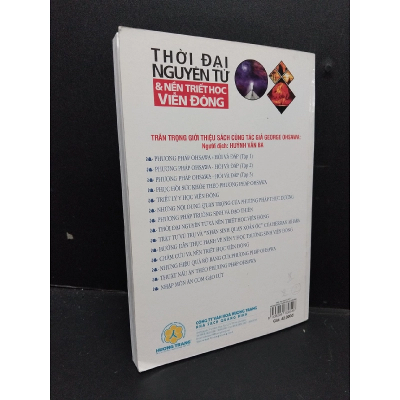 Thời đại nguyên tử & nền triết học Viễn Đông mới 90% ố nhẹ 2016 HCM1209 George Ohsawa KHOA HỌC ĐỜI SỐNG 924676