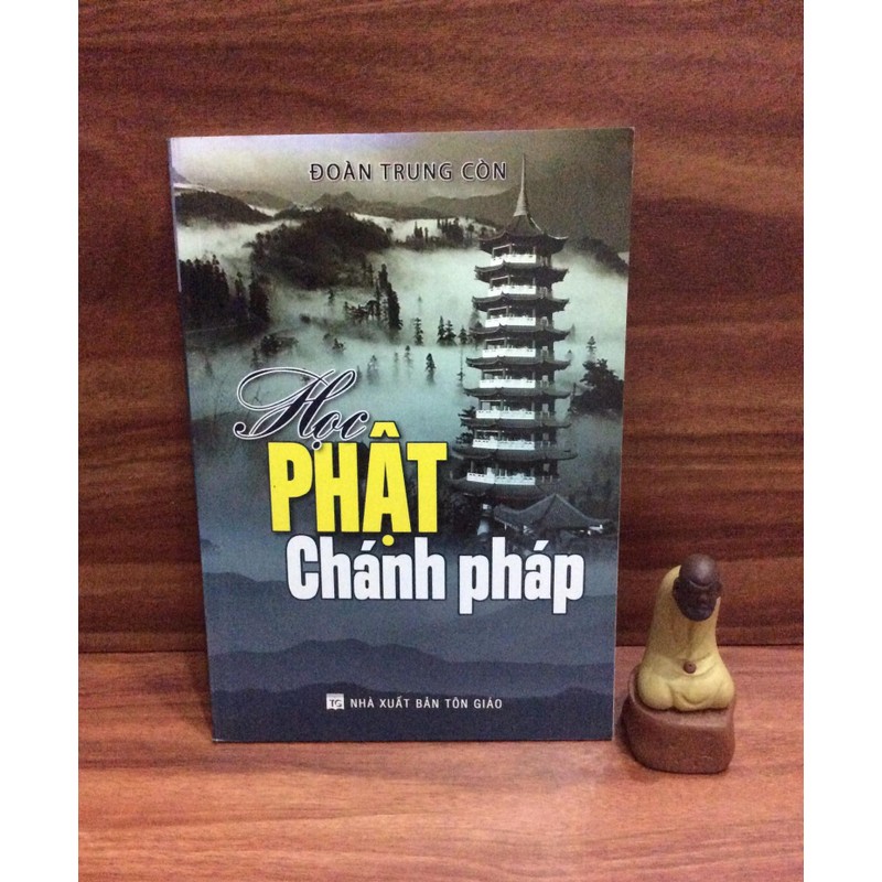 Học Phật Chánh Pháp - Đoàn Trung Còn 161007