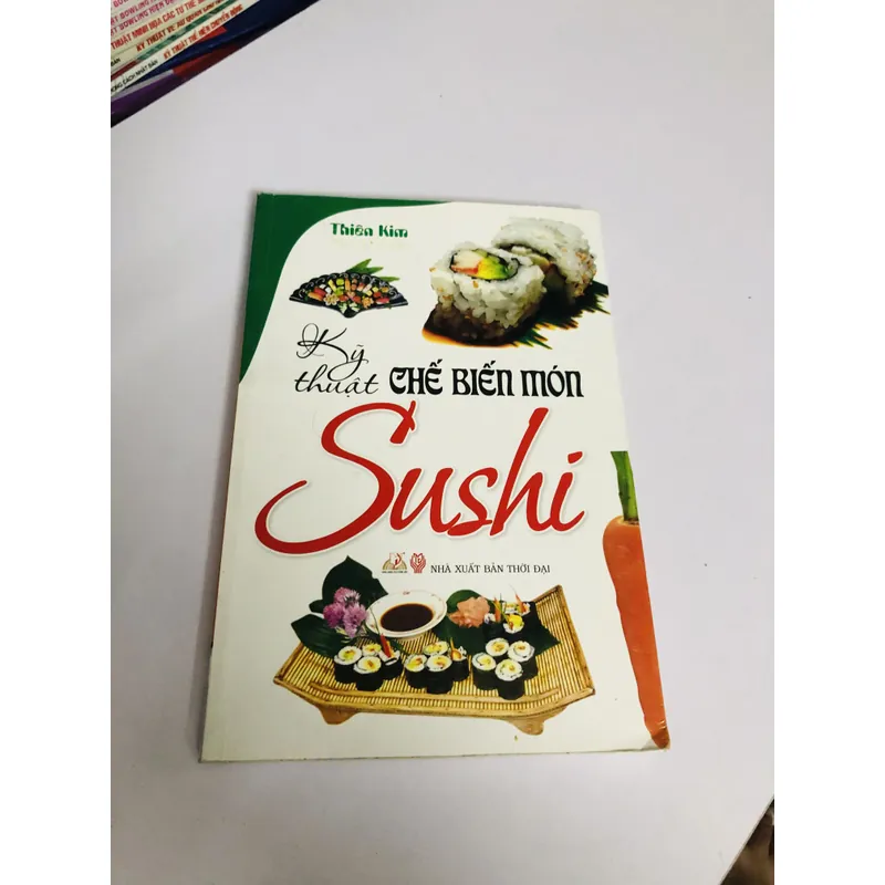 KỸ THUẬT CHẾ BIẾN MÓN SUSHI  599786