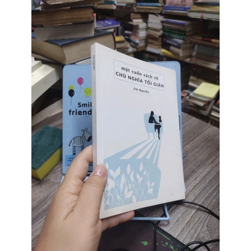 Sách: Một cuốn sách về chủ nghĩa  - Tối giản Tác giả: Chi Nguyễn 603799
