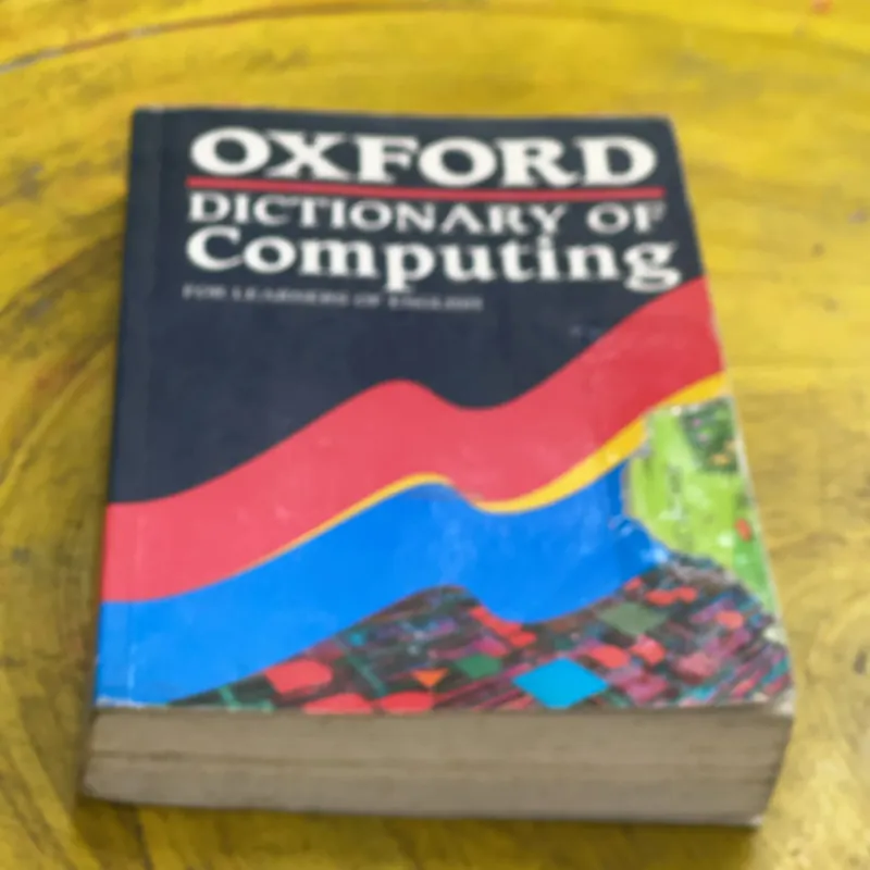 OXFORD DICTIONARY OF COMPUTING FOR LEARNERS OF ENGLISH  562025