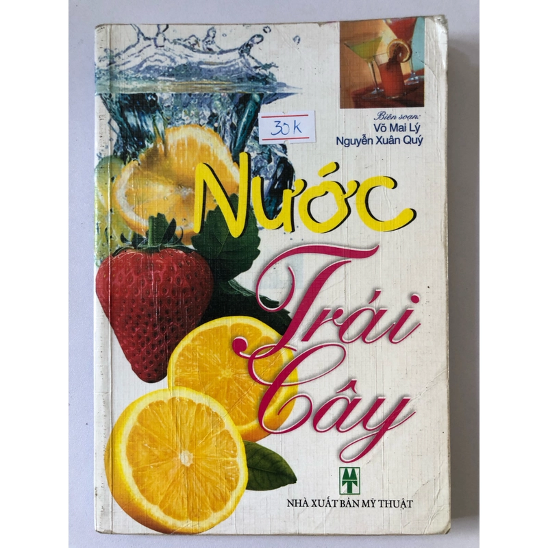 NƯỚC TRÁI CÂY - 99 trang, nxb: 2007 - sách in màu, giấy bóng  318579