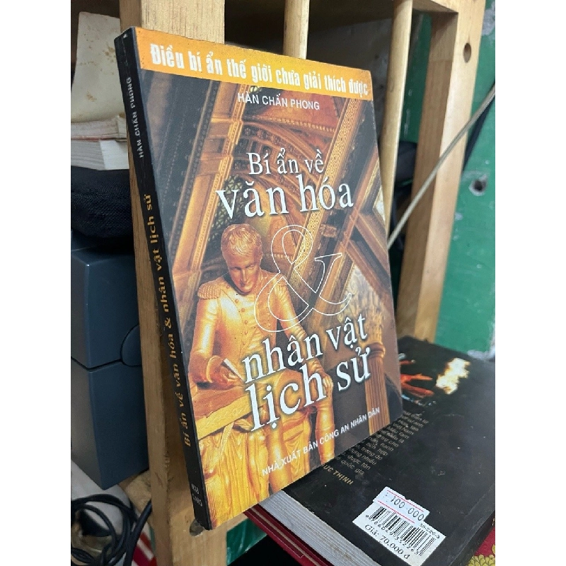 Bí ẩn về văn hóa và nhân vật lịch sử - Hàn Chấn Phong 544744