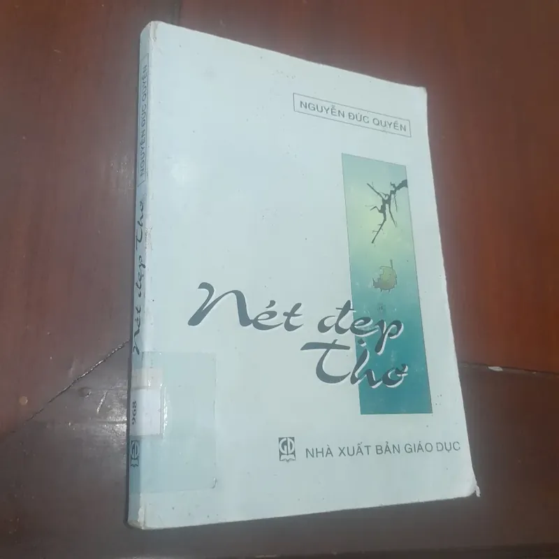 Nguyễn Đức Quyền - NÉT ĐẸP THƠ 689445