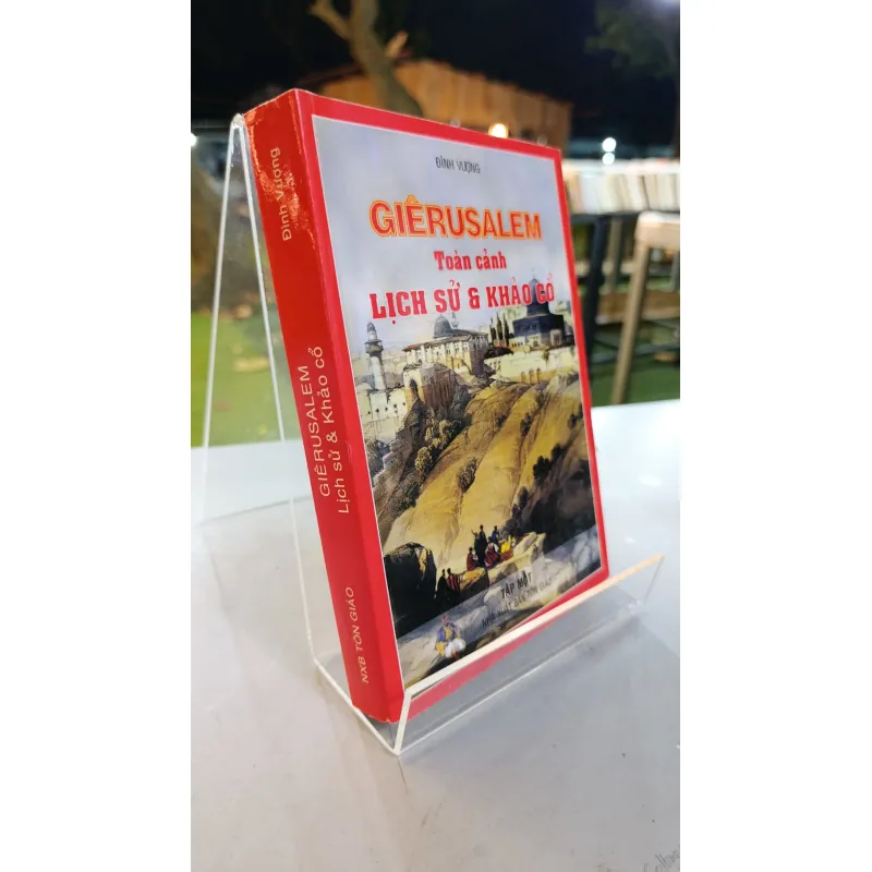 GIÊRUSALEM TOÀN CẢNH LỊCH SỬ VÀ KHẢO CỔ - ĐÌNH VƯỢNG 722295