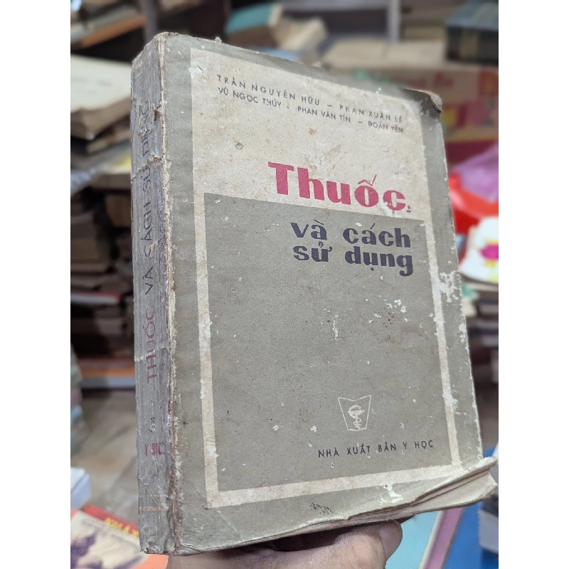 THUỐC VÀ CÁCH SỬ DỤNG - NHIỀU TÁC GIẢ 165538