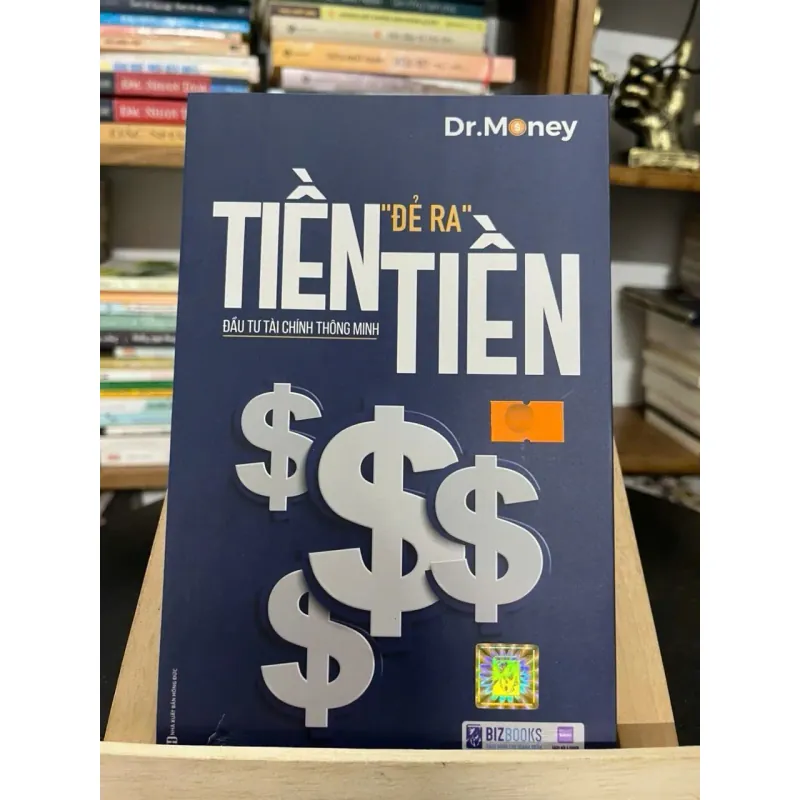 Tiền “đẻ ra” tiền – Đầu tư tài chính thông minh – Dr.Money 788497