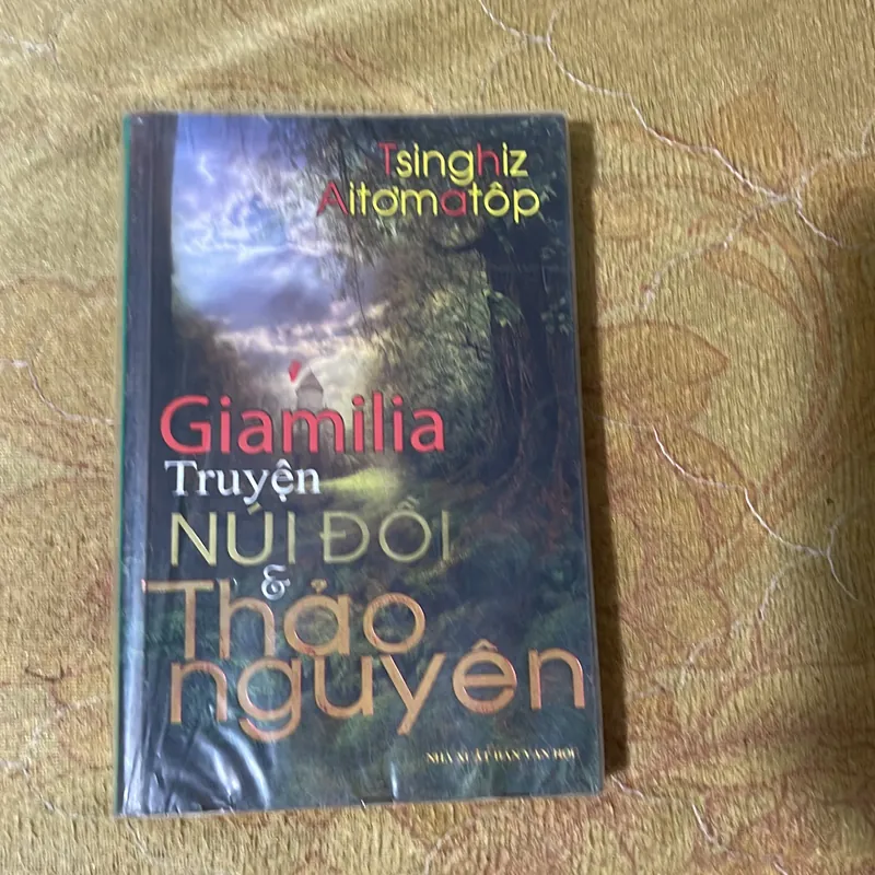 GIAMILIA TRUYỆN NÚI ĐỒI VÀ THẢO NGUYÊN- TSINGHIZ AITOMATOP 705403
