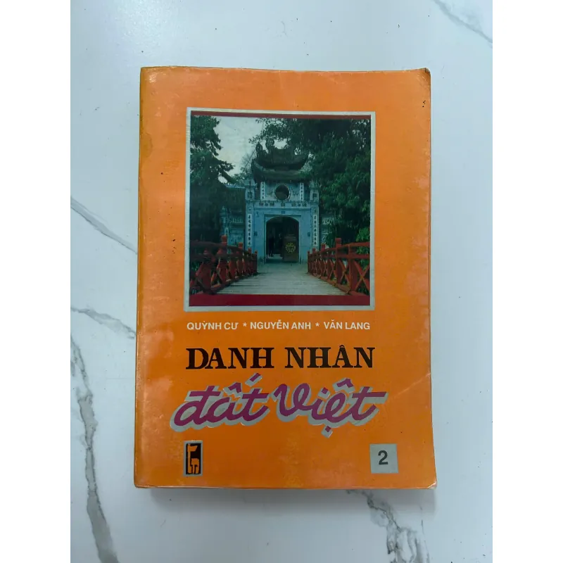 Danh nhân đất Việt (Tập 2) - Quỳnh Cư, Nguyễn Anh, Văn Lang - Lịch sử/Tiểu sử 1024887