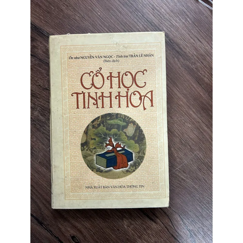Cổ Học Tinh Hoa – Ôn Như Nguyễn Văn Ngọc, Tinh Trai Trần Lê Nhân (biên dịch) 739607