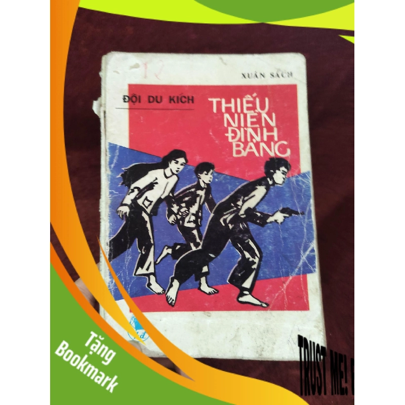 (TẶNG BOOKMARK) Đội du kích thiếu niên Đình Bảng Xuân Sách 943315