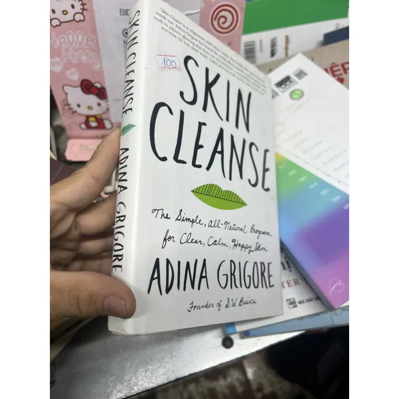 Skin Cleanse : The Simple, All-Natural Program for Clear, Calm, Happy Skin 960215