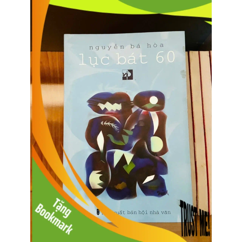 (TẶNG BOOKMARK) Lục bát 60 - Nguyễn Bá Hòa - VĂN HỌC - RBK2911-151 947324