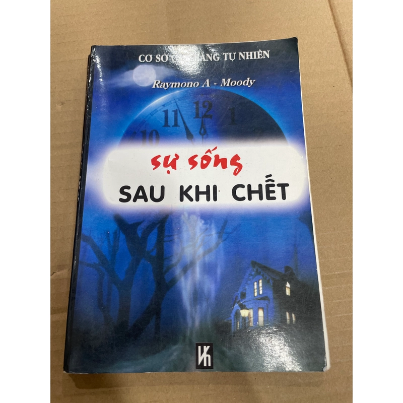 Sự Sống Sau Khi Chết - Raymono A- Moody . 56 312707