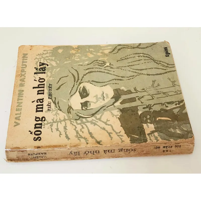 Tiểu thuyết SỐNG MÀ NHỚ LẤY - Valentin Rasputin (Giải thưởng Quốc gia Liên Xô 1977) 791732