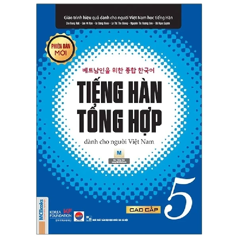 Tiếng Hàn Tổng Hợp Dành Cho Người Việt Nam - Cao Cấp 5 - Nhiều Tác Giả 285269