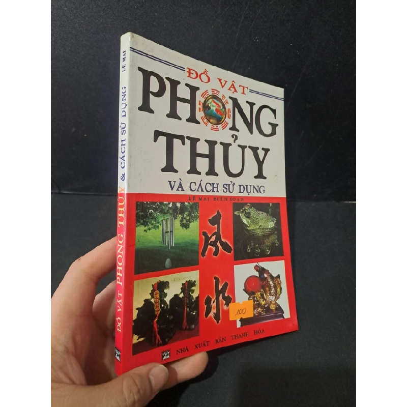 [Phiên Chợ Sách Cũ] Đồ vật phong thủy và cách sử dụng 2010 - Lê Mai 0506 469158