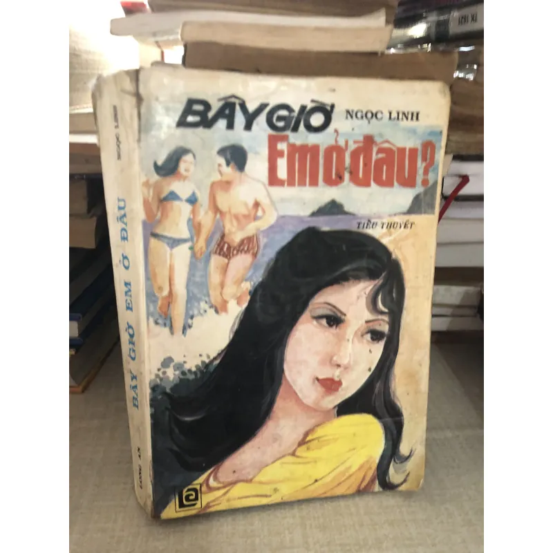 Bây giờ em ở đâu tiểu thuyết 976113