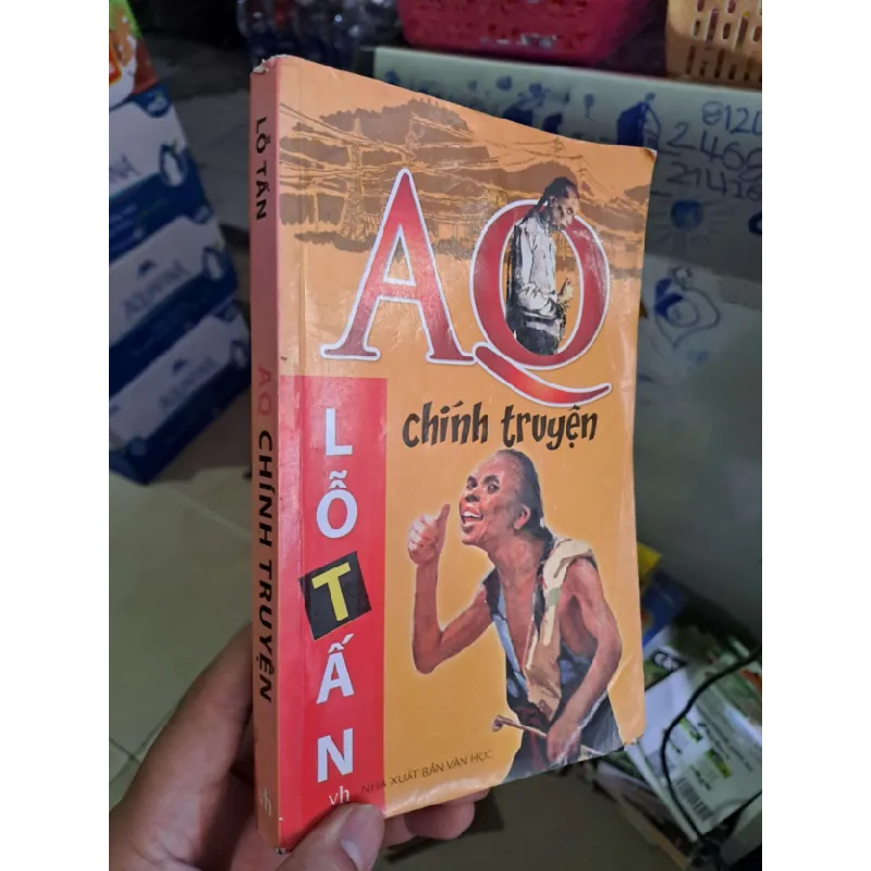 [Sách Cũ SCGR] AQ chính truyện - Lỗ Tấn VĂN HỌC HCM0910 685067