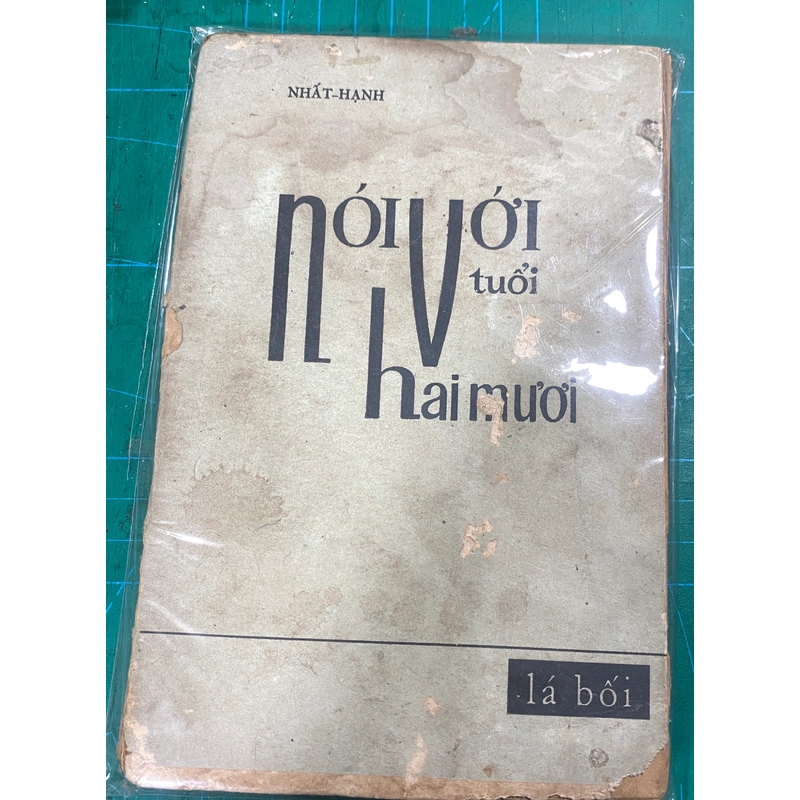Nói với tuổi 20 - Thích Nhất Hạnh 524492