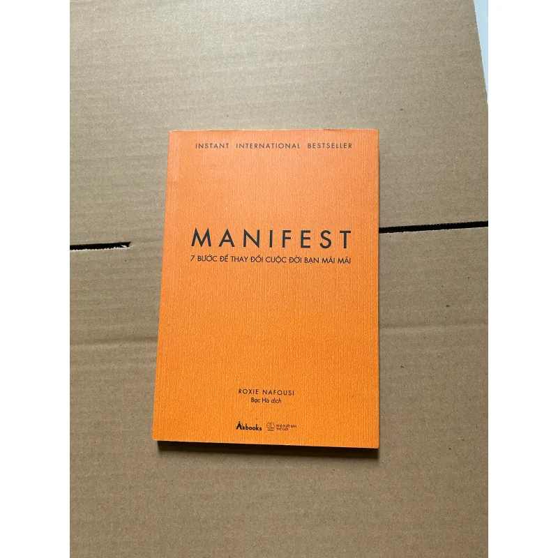 Manifest 7 bước để thay đổi cuộc đời bạn mãi mãi - Roxie Nafousi 788922